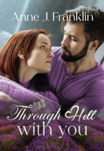 THROUGH HELL WITH YOU: A SMALL TOWN ROMANCE NOVEL